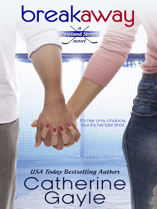 Title details for Breakaway by Catherine Gayle - Available